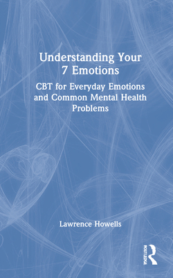 Understanding Your 7 Emotions