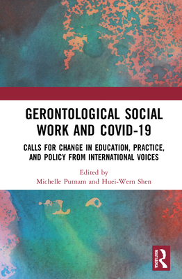 Gerontological Social Work and COVID-19