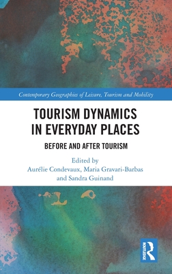 Tourism Dynamics in Everyday Places