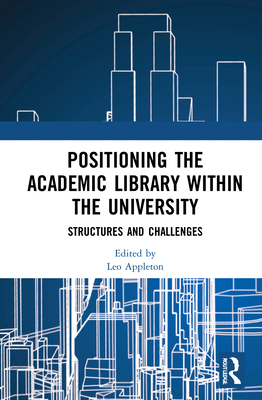 Positioning the Academic Library within the University