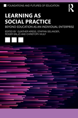 Learning as Social Practice