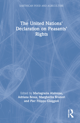 The United Nations' Declaration on Peasants' Rights