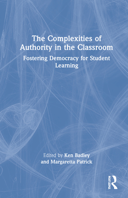 The Complexities of Authority in the Classroom