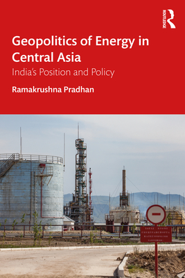 Geopolitics of Energy in Central Asia