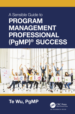 The Sensible Guide to Program Management Professional (PgMP) (R) Success