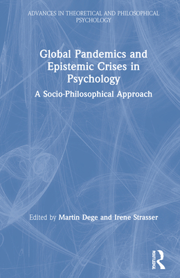 Global Pandemics and Epistemic Crises in Psychology