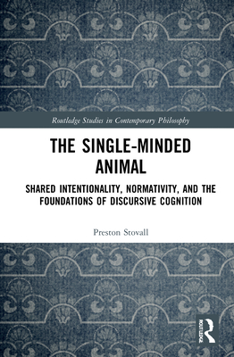 The Single-Minded Animal