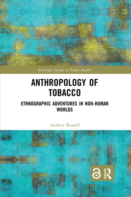 Anthropology of Tobacco