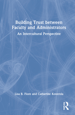 Building Trust between Faculty and Administrators