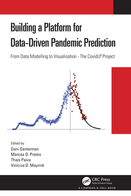 Building a Platform for Data-Driven Pandemic Prediction