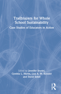 Trailblazers for Whole School Sustainability