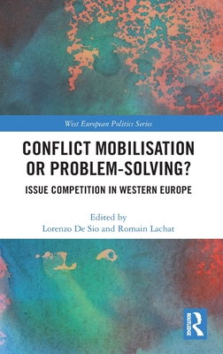 Conflict Mobilisation or Problem-Solving?