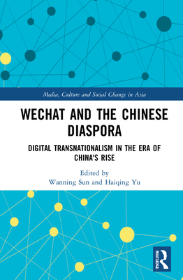 WeChat and the Chinese Diaspora