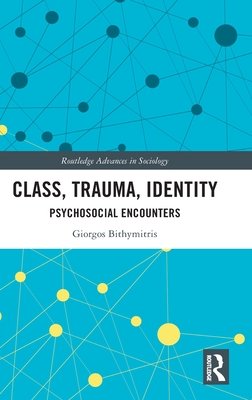 Class, Trauma, Identity