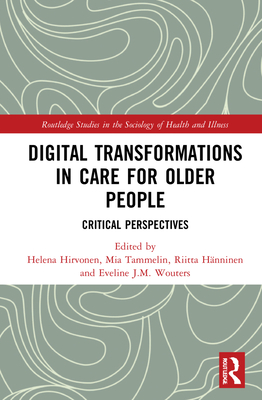 Digital Transformations in Care for Older People