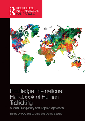 Routledge International Handbook of Human Trafficking