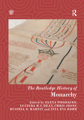 The Routledge History of Monarchy