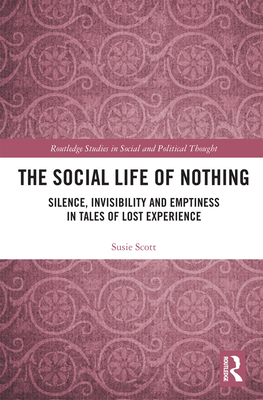 The Social Life of Nothing