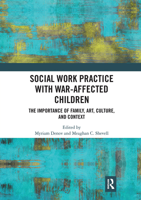 Social Work Practice with War-Affected Children