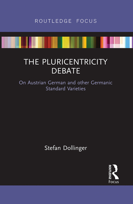 The Pluricentricity Debate