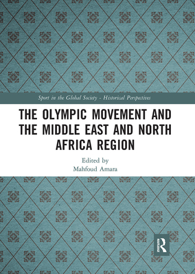 The Olympic Movement and the Middle East and North Africa Region