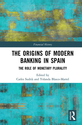 The Origins of Modern Banking in Spain