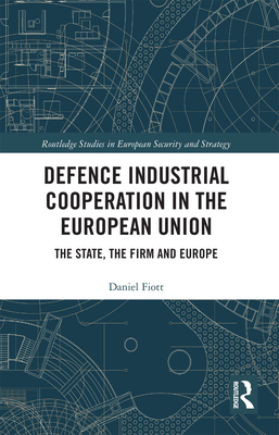 Defence Industrial Cooperation in the European Union