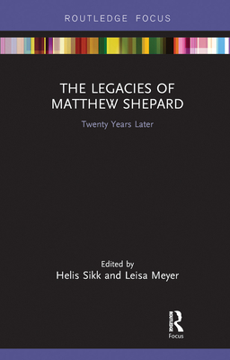 The Legacies of Matthew Shepard