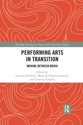 Performing Arts in Transition