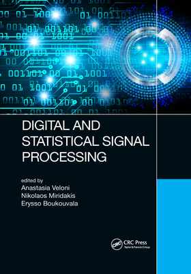 Digital and Statistical Signal Processing