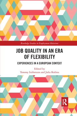 Job Quality in an Era of Flexibility