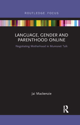 Language, Gender and Parenthood Online