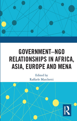 Government-NGO Relationships in Africa, Asia, Europe and MENA