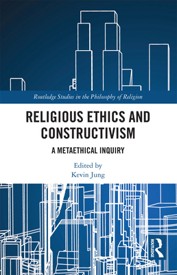 Religious Ethics and Constructivism