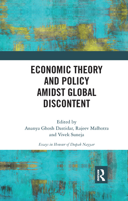 Economic Theory and Policy amidst Global Discontent