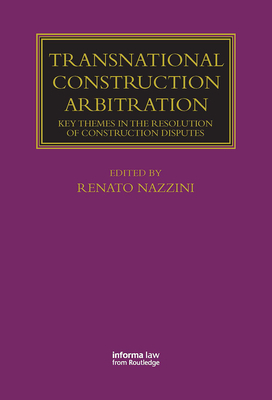 Transnational Construction Arbitration