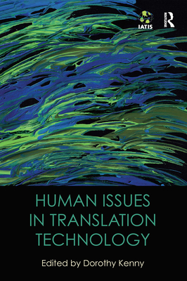 Human Issues in Translation Technology