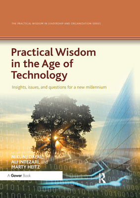 Practical Wisdom in the Age of Technology