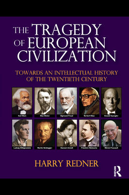 The Tragedy of European Civilization