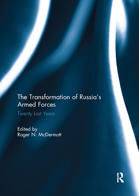 The Transformation of Russia's Armed Forces