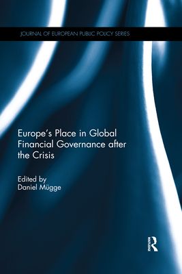 Europe's Place in Global Financial Governance after the Crisis