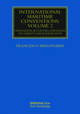 International Maritime Conventions (Volume 2)