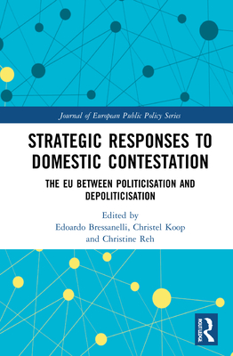 Strategic Responses to Domestic Contestation