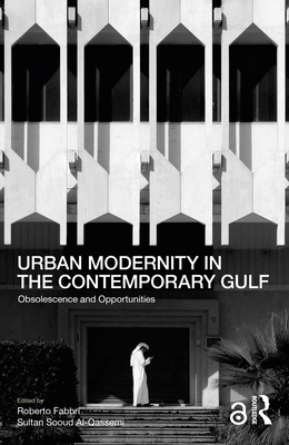 Urban Modernity in the Contemporary Gulf