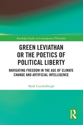 Green Leviathan or the Poetics of Political Liberty