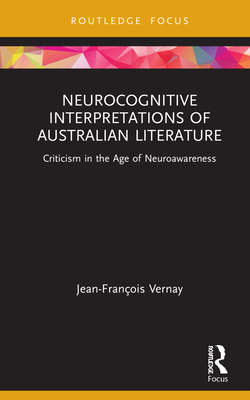 Neurocognitive Interpretations of Australian Literature