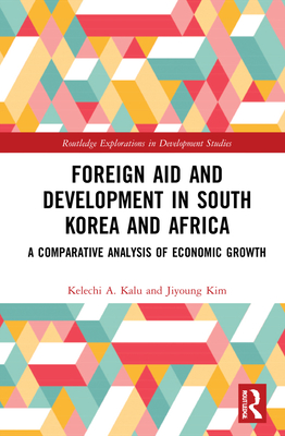 Foreign Aid and Development in South Korea and Africa