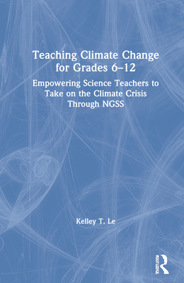 Teaching Climate Change for Grades 6-12