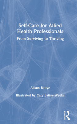 Self-Care for Allied Health Professionals