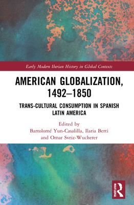 American Globalization, 1492-1850